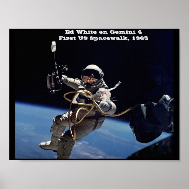 NASA Ed White on Gemini 4 First US Spacewalk, 1965 Poster (Front)