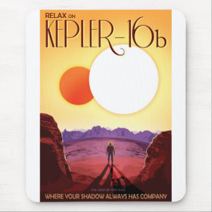 NASA Future Travel Poster - Relax on Kepler 16b Mouse Pad