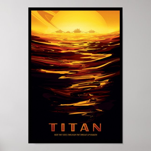 NASA Future Travel Poster - Saturn's Moon Titan (Front)