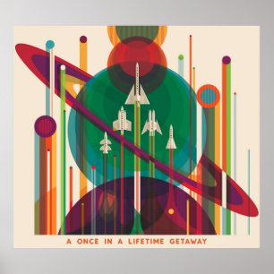 NASA JPL Space Tourism A Once in a Lifetime Getawa Poster