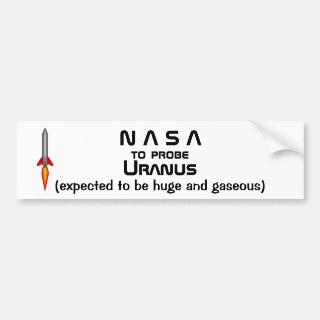 NASA To Probe URANUS Bumper Sticker. Bumper Sticker (Front)