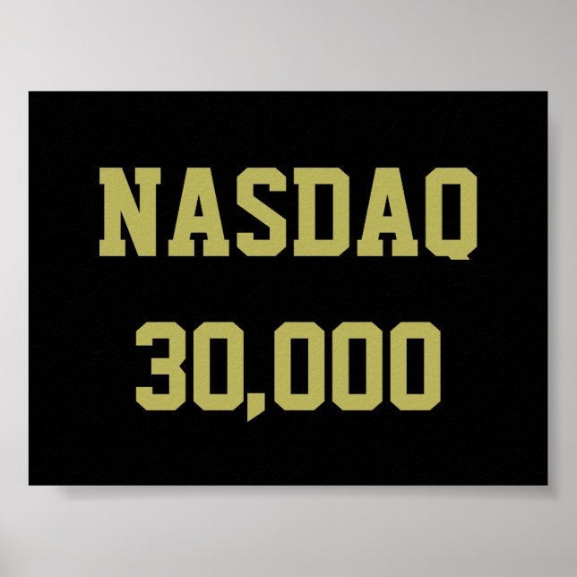 NASDAQ 30000 Stock Market Celebration Poster (Front)