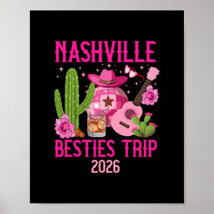 Nashville Besties Trip 2026 Best Friend Vacation N Poster