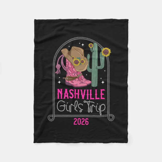 Nashville Girls Trip 2026 Girls Travel Nashville V Fleece Blanket (Front)