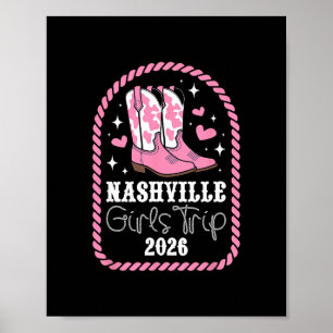 Nashville Girls Trip 2026 Girls Travel Nashville V Poster