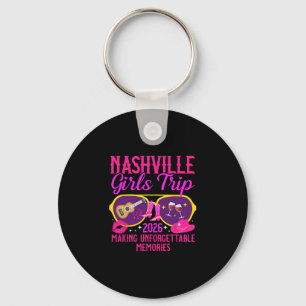 Nashville Girls Trip 2026 Making Memories Girls Va Key Ring
