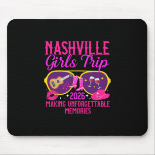 Nashville Girls Trip 2026 Making Memories Girls Va Mouse Pad