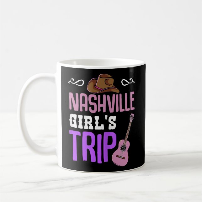 Nashville Girl's Trip Weekend Bachelorette Getaway Coffee Mug (Left)