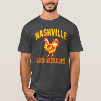 Nashville Hot Chicken T-Shirt