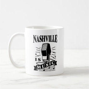 Nashville is Music Coffee Mug