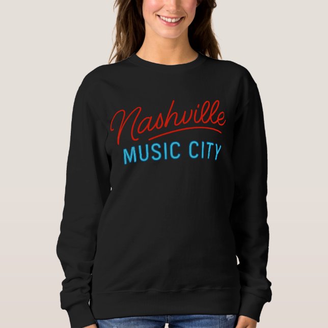 Nashville Music City Neon Sign Design – Retro Glow Sweatshirt (Front)
