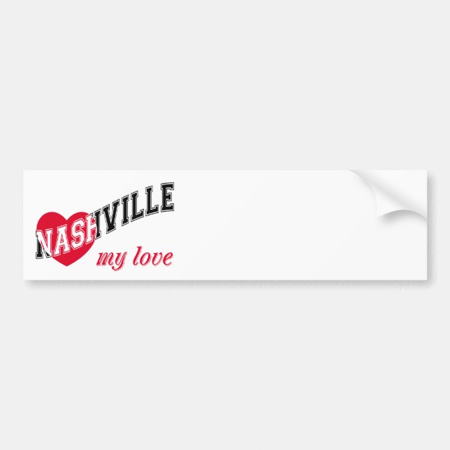 Nashville my love bumper sticker (Front)