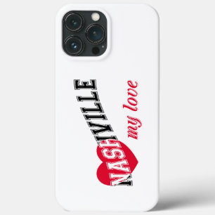 Nashville my love iPhone 13 pro max case