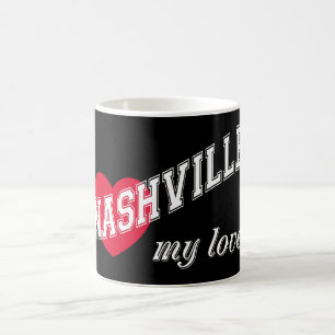 Nashville my love coffee mug
