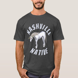 Nashville Native Unicorn T-Shirt