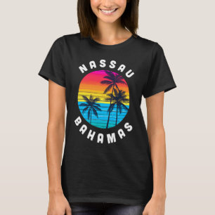 Nassau Bahamas Florida Vacation Souvenir Sunset Be T-Shirt