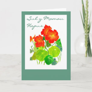 Nasturtiums Mother's Day  Card: Welsh Greeting Card