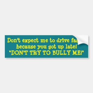 NASTY BUMPER STICKERS for MISERABLE DRIVERS CRAZY
