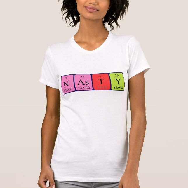 Nasty periodic table name shirt (Front)