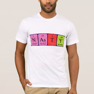 Nasty periodic table name shirt