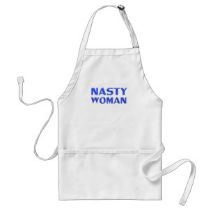 "nasty woman" blue letters white standard apron