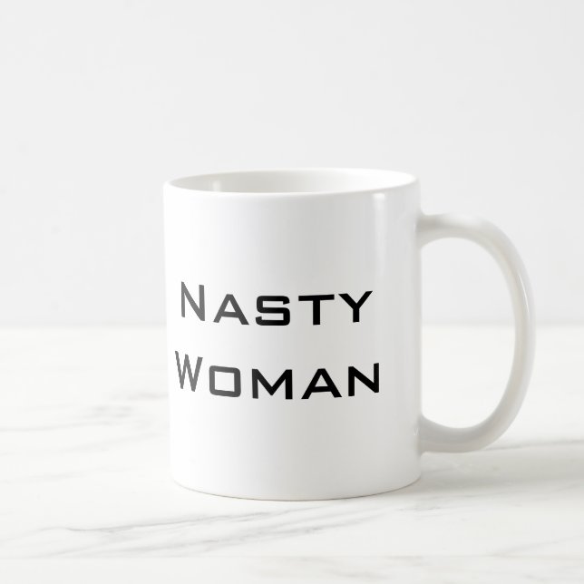 Nasty Woman, Bold Black Text Coffee Mug (Right)