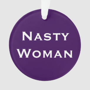 Nasty Woman, bold text on light and dark purple Ornament