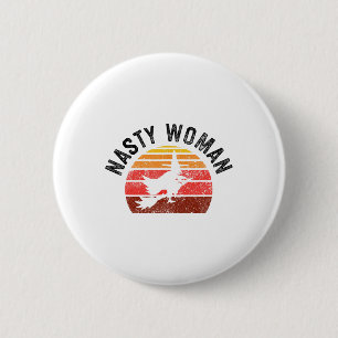 Nasty Woman Feminist Witch Halloween Gifts 6 Cm Round Badge