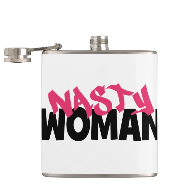 Nasty Woman Hip Flask (Opened)