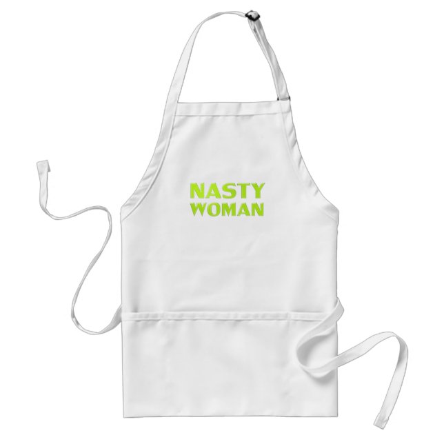 "nasty woman" light green chartreuse letters white standard apron (Front)