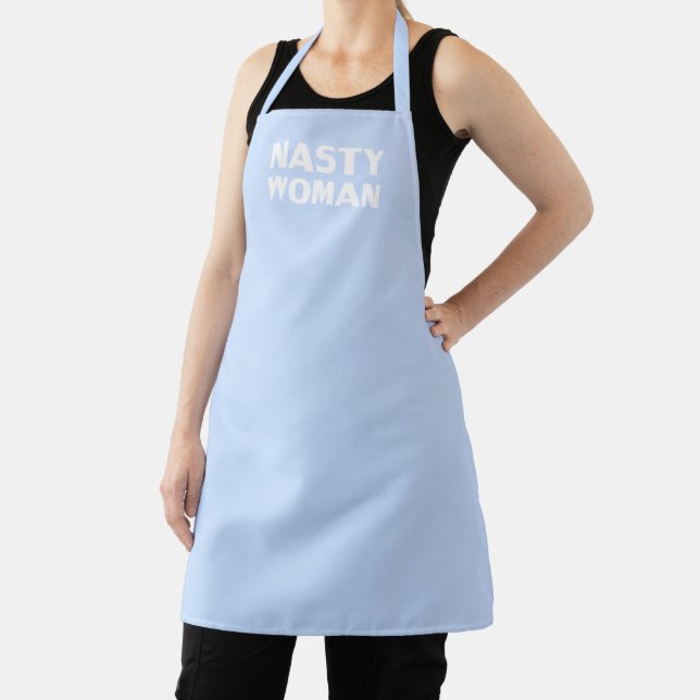 "Nasty Woman" light steel blue white Apron (Insitu)