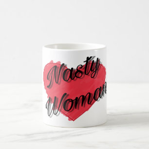 Nasty woman mug