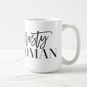 Nasty Woman Mug, Hillary Clinton, Election Coffee Mug