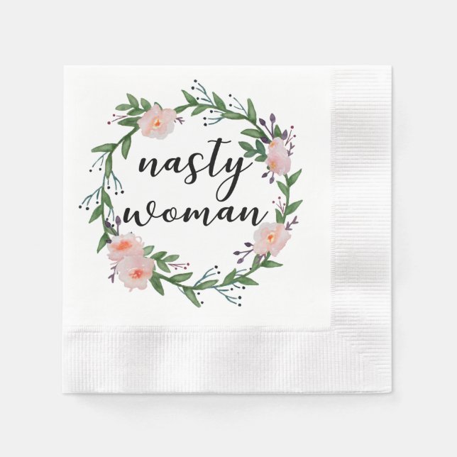 Nasty Woman Napkin (Front)