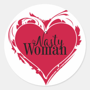 NASTY WOMAN red art HEART Classic Round Sticker