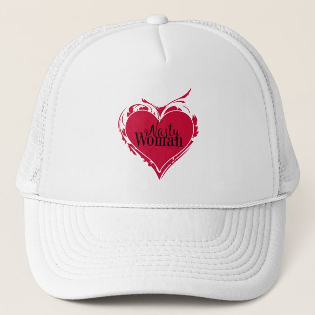 NASTY WOMAN red art HEART Trucker Hat (Front)