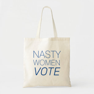 "nasty woman vote" Blue letters Tote Bag