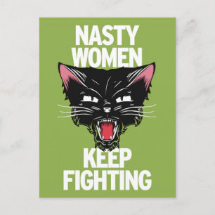 Nasty Women Keep Fighting Postcard