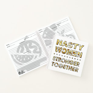 NASTY WOMEN NOTEBOOK