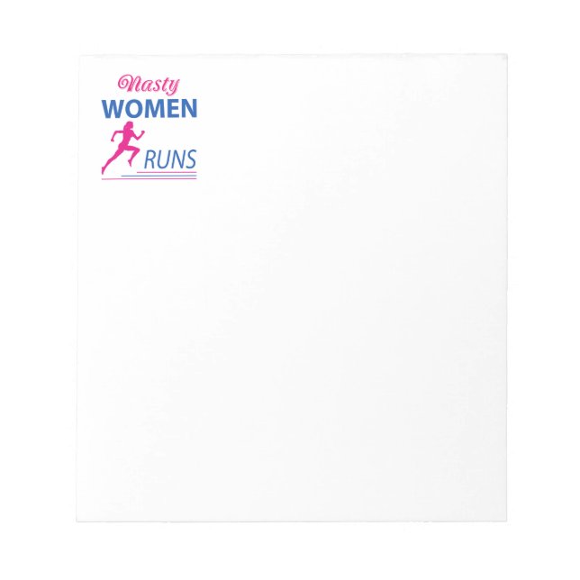 Nasty women runs notepad (Front)