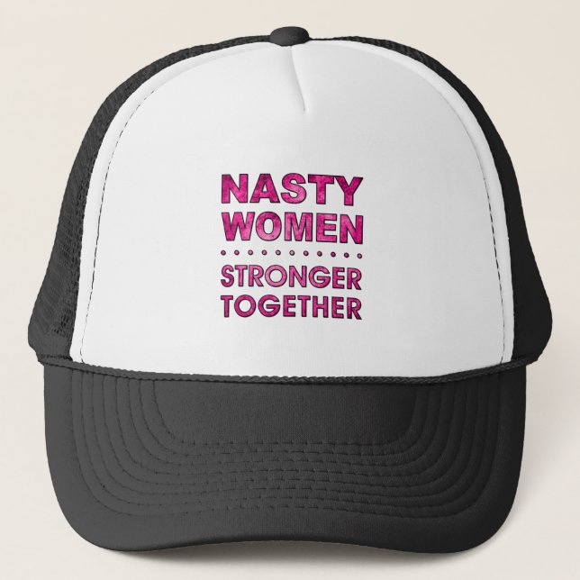 NASTY WOMEN TRUCKER HAT (Front)
