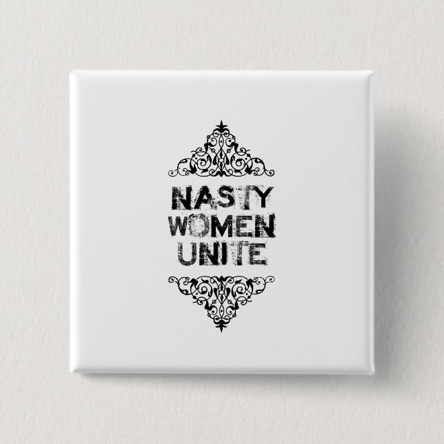 Nasty Women Unite Button (Front)