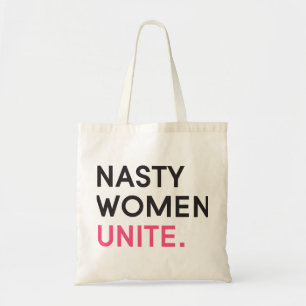 Nasty Women Unite Tote Bag