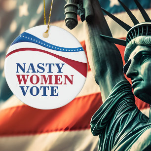 Nasty Women Vote American Flag Feminist Political Ceramic Ornament