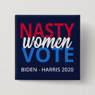 Nasty Women Vote II 15 Cm Square Badge
