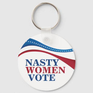 Nasty Women Vote Key Ring