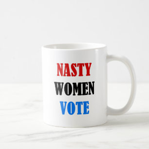 Nasty Women Vote mug