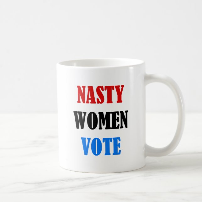 Nasty Women Vote mug (Right)