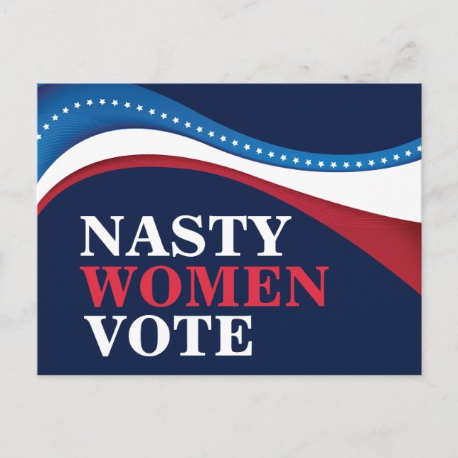 Nasty Women Vote Pro Choice Feminist Election Postcard (Front)
