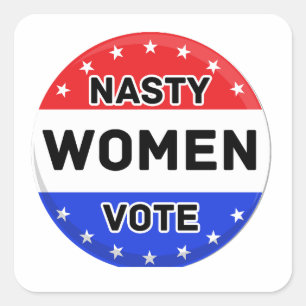 Nasty Women Vote Women Power Feminist Gift Square Sticker